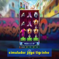 simulador jogo tigrinho